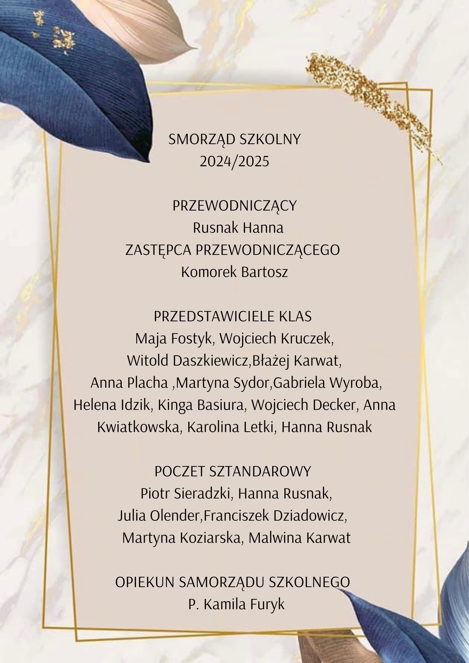 SMORZĄD SZKOLNY PRZEWODNICZĄCY Tomasz Sobala PRZEDSTAWICIELE KLAS Antoni Ćwikła Wojciech Decker Hanna Lach Bartosz Komorek Hanna Rusnak Agata Karakuła Anita Cieślik Tomasz Sobala POCZE1